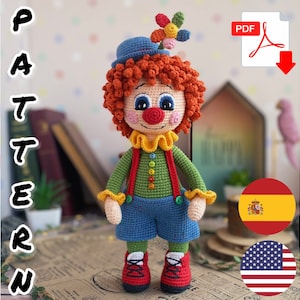 Crochet Pattern Doll Clown. Amigurumi Clown. TUTORIAL doll Clown in English, Spanish in PDF.