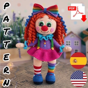 Crochet Pattern Doll cute Clown girl. Amigurumi Clown. TUTORIAL doll Clown in English, Spanish in PDF.